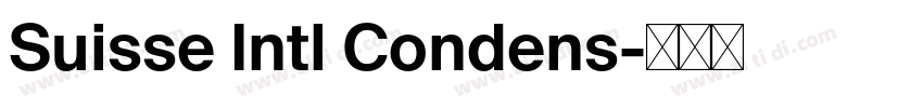 Suisse Intl Condens字体转换
